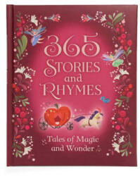 365 Stories and Rhymes: Tales of Magic and Wonder - Clement Moore, Cottage Door Press, Sara Gianassi (ISBN: 9781680524093)
