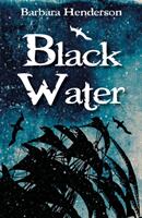 Black Water (ISBN: 9781911279624)