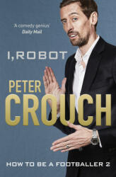 I, Robot - PETER CROUCH (ISBN: 9781529104615)
