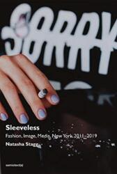 Sleeveless (ISBN: 9781635900965)