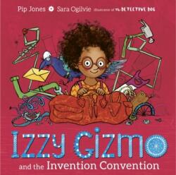 Izzy Gizmo și Convenția Invențiilor (ISBN: 9781471145247)