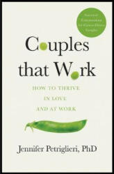 Couples That Work - Jennifer Petriglieri (ISBN: 9780241379004)