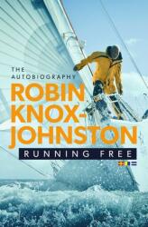 Running Free - ROBIN KNOX JOHNSTON (ISBN: 9781471177651)