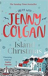 Island Christmas - Fall in love with the ultimate festive read from bestseller Jenny Colgan (ISBN: 9780751572070)