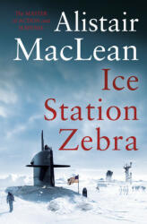 Ice Station Zebra - Alistair MacLean (ISBN: 9780008337322)