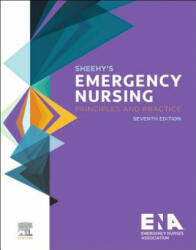 Sheehy's Emergency Nursing - Emergency Nurses Association (ISBN: 9780323485463)