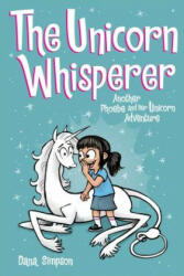 Unicorn Whisperer - Dana Simpson (ISBN: 9781524851965)