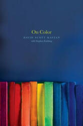 On Color - David Kastan, Stephen Farthing (ISBN: 9780300248463)