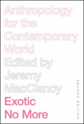 Exotic No More, Second Edition - Jeremy Macclancy (ISBN: 9780226636023)