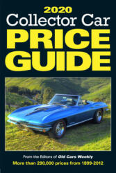 2020 Collector Car Price Guide - Editors of Old Cars Report Price Guide (ISBN: 9781440249037)