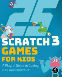 25 Scratch Games For Kids - Max Wainewright (ISBN: 9781593279905)