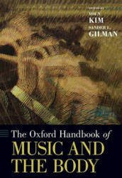 Oxford Handbook of Music and the Body - Youn Kim, Sander L. Gilman (ISBN: 9780190636234)