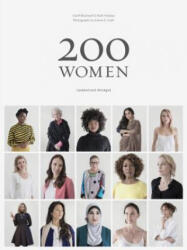 200 Women: Who Will Change the Way You See the World (ISBN: 9781452184654)