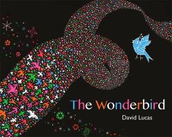 The Wonderbird - David Lucas (ISBN: 9781408356227)