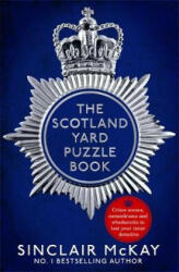 Scotland Yard Puzzle Book - Sinclair McKay (ISBN: 9781472258335)
