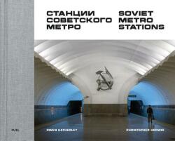 Soviet Metro Stations - Christopher Herwig (ISBN: 9780995745568)