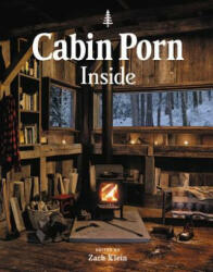 Cabin Porn: Inside (ISBN: 9780316423090)