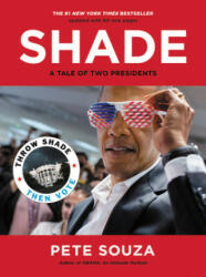 Pete Souza - Shade - Pete Souza (ISBN: 9780316458214)