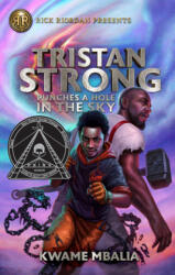 Tristan Strong Punches A Hole In The Sky - MBALIA KWAME (ISBN: 9781368039932)
