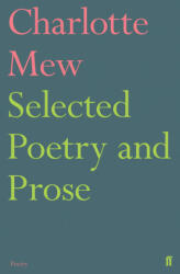 Selected Poetry and Prose - Charlotte Mew (ISBN: 9780571316182)