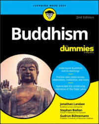 Buddhism For Dummies - Jonathan Landaw, Stephan Bodian, Gudrun Buhnemann (ISBN: 9781119643265)