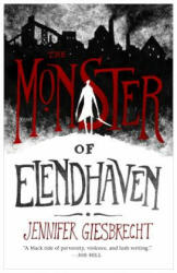 Monster of Elendhaven - Jennifer Giesbrecht (ISBN: 9781250225689)