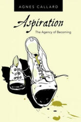 Aspiration - Callard, Agnes (ISBN: 9780190085148)