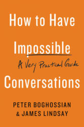 How to Have Impossible Conversations (ISBN: 9780738285320)