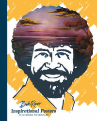 Bob Ross Inspirational Posters - Bob Ross (ISBN: 9780762468782)