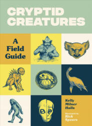 Cryptid Creatures - Kelly Milner Halls, Rick Spears (ISBN: 9781632172105)