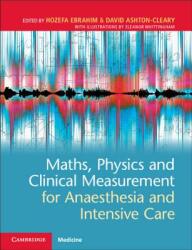 Maths Physics and Clinical Measurement for Anaesthesia and Intensive Care (ISBN: 9781108731454)