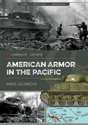 American Armor in the Pacific - Mike Guardia (ISBN: 9781612008189)