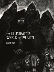 Illustrated World of Tolkien - David Day (ISBN: 9780753733806)