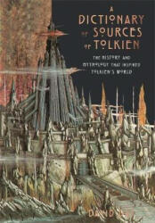 Dictionary of Sources of Tolkien - David Day (ISBN: 9780753733936)