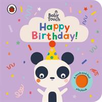 Baby Touch: Happy Birthday! (ISBN: 9780241406953)