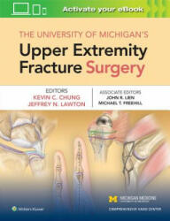 University of Michigan's Upper Extremity Fracture Surgery - Chung (ISBN: 9781975110437)