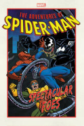 Adventures of Spider-Man: Spectacular Foes (ISBN: 9781302919849)