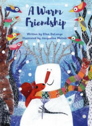 A Warm Friendship (ISBN: 9781605375038)