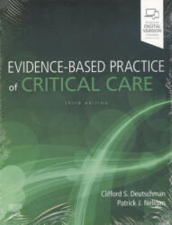 Evidence-Based Practice of Critical Care - Clifford S. Deutschman, Patrick J. Neligan (ISBN: 9780323640688)