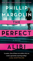 PERFECT ALIBI - Phillip Margolin (ISBN: 9781250118875)
