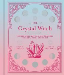 Crystal Witch - Leanna Greenaway, Shawn Robbins (ISBN: 9781454934684)