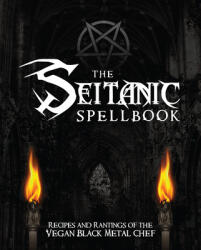Seitanic Spellbook - Brian Manowitz (ISBN: 9781570673856)
