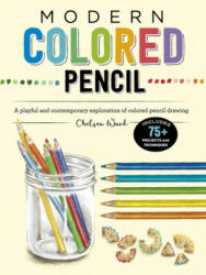 Modern Colored Pencil - Chelsea Ward (ISBN: 9781633228146)