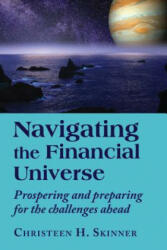 Navigating the Financial Universe - Christeen H. Skinner (ISBN: 9780892541898)