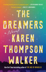 Dreamers - Karen Thompson Walker (ISBN: 9780812984668)