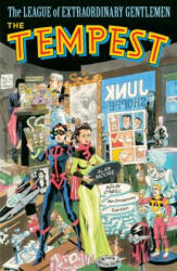 League of Extraordinary Gentlemen (Vol IV): The Tempest - Alan Moore, Kevin O'Neill (ISBN: 9781603094566)