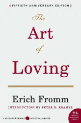 Art of Loving - Erich Fromm (ISBN: 9780062138927)