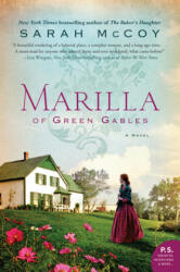 Marilla of Green Gables - Sarah Mccoy (ISBN: 9780062697721)