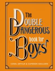 The Double Dangerous Book for Boys (ISBN: 9780062857972)