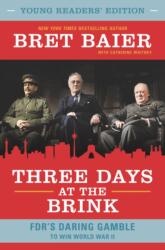 Three Days at the Brink: Young Readers' Edition (ISBN: 9780062915375)